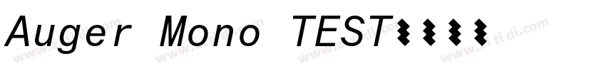 Auger Mono TEST字体转换